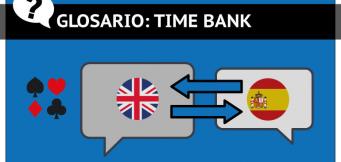 Time Bank o Banco de Tiempo en Poker