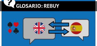 El rebuy o las recompras en el poker