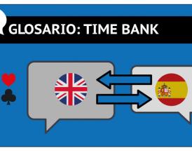 Time Bank o Banco de Tiempo en Poker