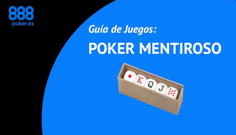 Dados Y Poker El Poker Mentiroso 8 Poker