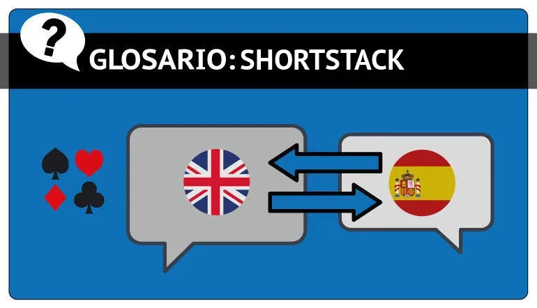 Shortstack en nuestro glosario de poker