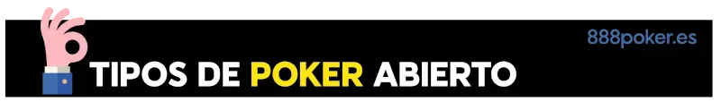 Tipos de poker abierto