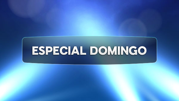 Especial Domingo